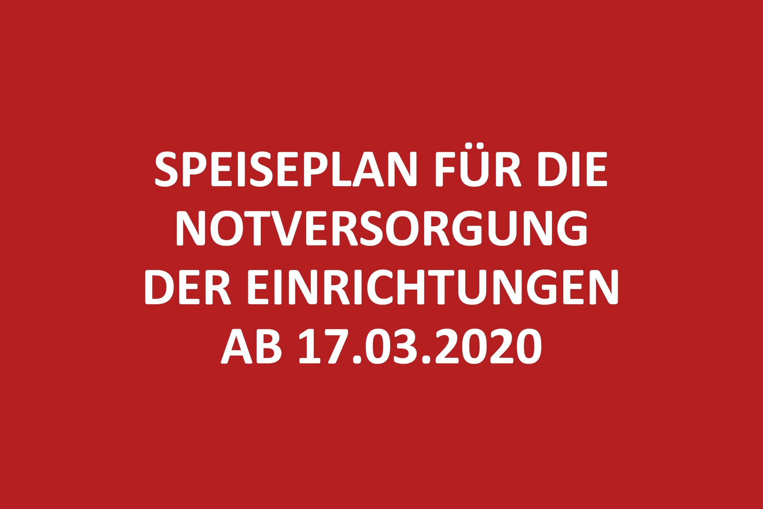 Speiseplan für Notversorgung ab 17.03. 750x500